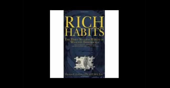 Rich Habits: The Daily Success Habits Of Wealthy Individuals.