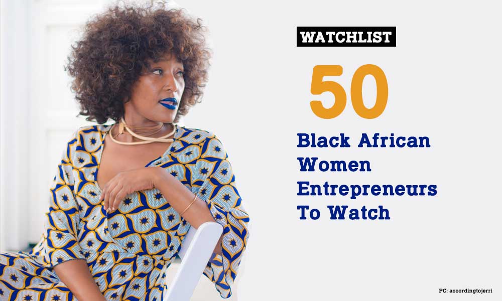 50-black-african-women-entrepreneurs-to-watch