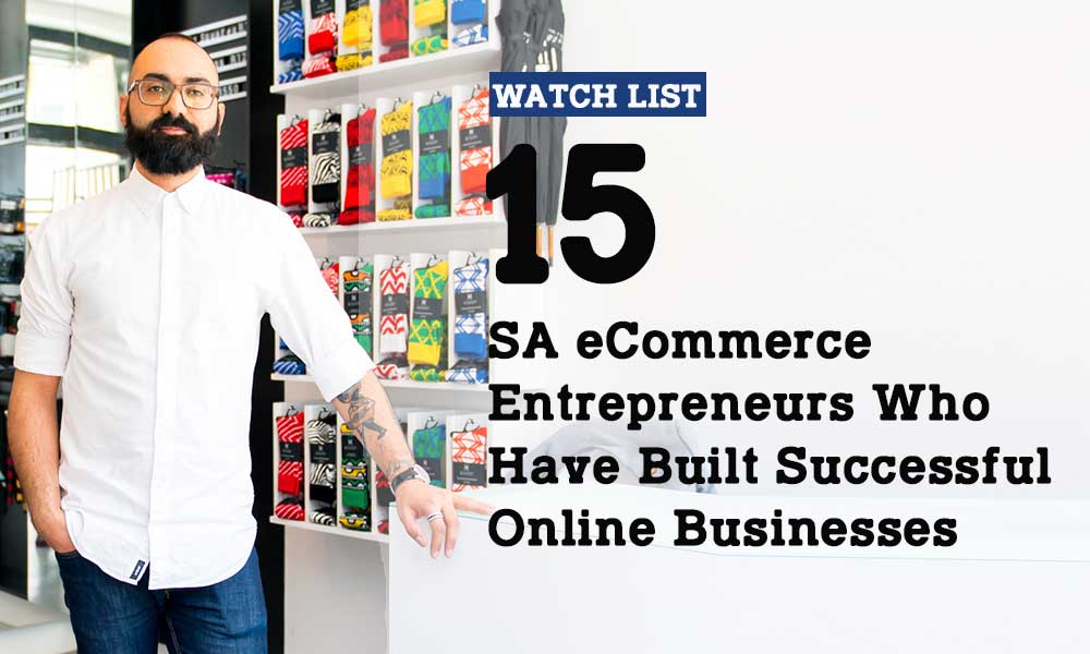 sa-ecommerce-entrepreneurs-who-have-built-successful-online-businesses